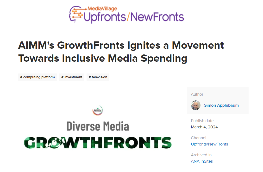 AIMM's GrowthFronts Ignites a Movement Towards Inclusive Media Spending ...